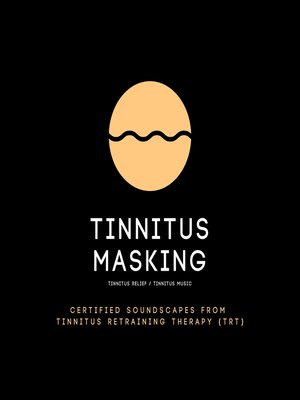 cover image of Tinnitus Masking / Tinnitus Relief / Tinnitus Music